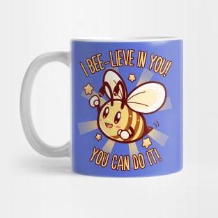 Beelieve in Yourself - Bee Pun Mug